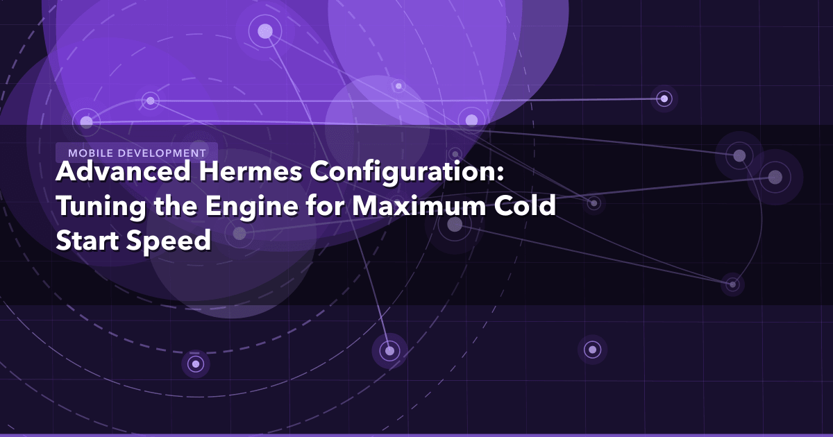 Advanced Hermes Configuration: Tuning the Engine for Maximum Cold Start Speed